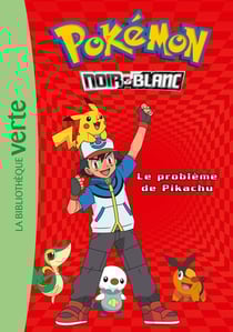 Pokémon Tome 1 : le problème de Pikachu