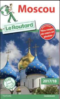 Guide du Routard : Moscou (édition 2017/2018)