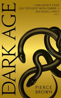 Red rising Tome 5 : dark age Tome 1