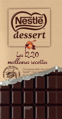 Nestlé desserts - les 220 meilleures recettes
