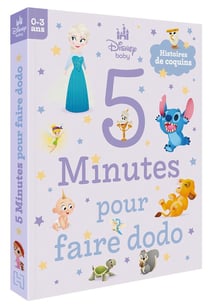 5 minutes pour faire dodo : Disney Baby : 5 minutes pour faire dodo - Histoires de coquins