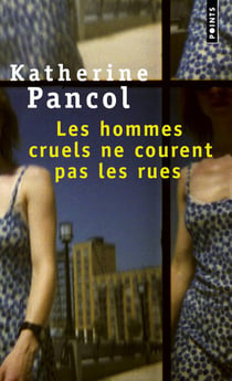 Les hommes cruels ne courent pas