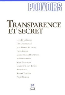 Pouvoirs, n° 097, Transparence et Secret