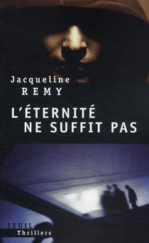 L'éternité ne suffit pas