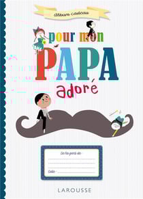 Mon album pour mon papa adoré