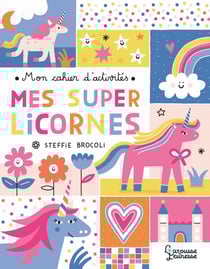 Mon cahier d'activités - mes super licornes