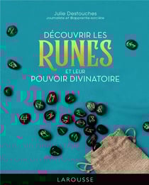 Découvrir les Runes et leur pouvoir divinatoire