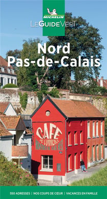 Le guide vert : Nord Pas-de-Calais (édition 2021)