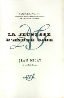 La jeunesse d'andre gide - 1890-1895