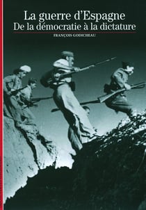 La guerre d'Espagne : De la démocratie à la dictature