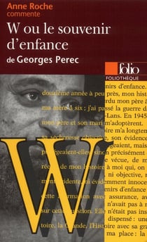 W ou le souvenir d'enfance de Georges Perec  (essai et dossier)