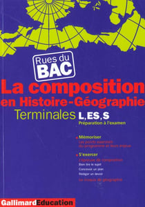La Composition en Histoire-Géographie : Terminales L, ES, S