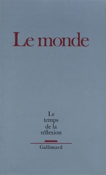 Le temps de la reflexion - le monde