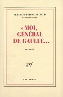 "moi, general de gaulle..."
