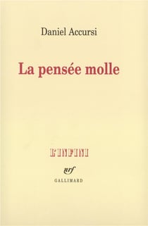 La Pensée molle