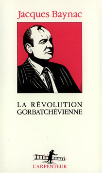 La revolution gorbatchevienne
