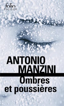 Ombres et poussières : Une enquête de Rocco Schiavone
