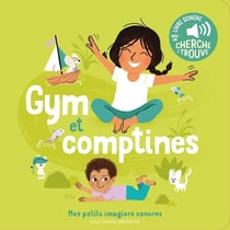 Gym et comptines : des sons à écouter, des images à regarder
