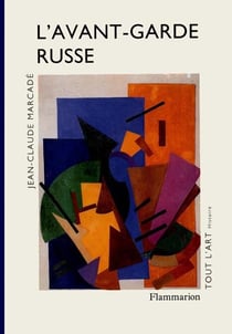 L'avant-garde russe 1907-1927