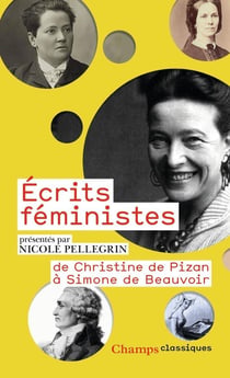 Écrits féministes - de Christine de Pizan à Simone de Beauvoir