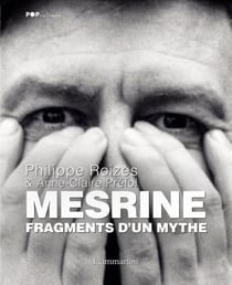 Mesrine, fragments d'un mythe