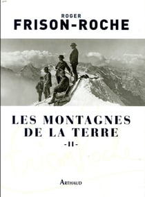 Les montagnes de la terre Tome 2