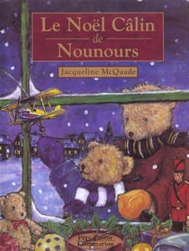 Noel calin de nounours (le)