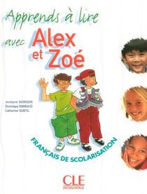 ALEX ET ZOE : français de scolarisation (édition 2006)