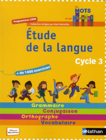 Par mots et par phrases - étude de la langue - cycle 3 (programmes 2008)