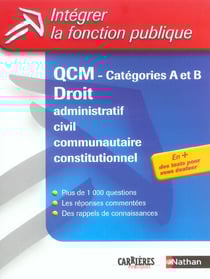 QCM - catégories A et B - droit administratif, civil, communautaire, constitutionnel (édition 2004)