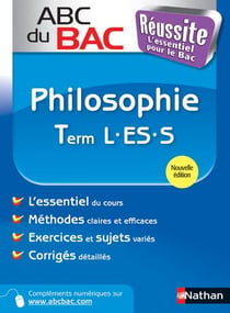 ABC du bac réussite Tome 13 : philosophie - terminale L-ES-S