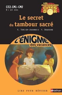 Le secret du tambour sacré - Les Mystérieuses Cités d'or