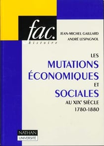 Les mutations economiques et sociales au xixe siecle