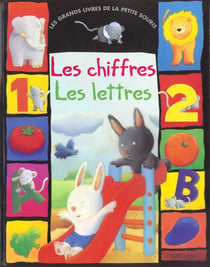 Grand livre de la petite soiuris - les chiffres les lettres