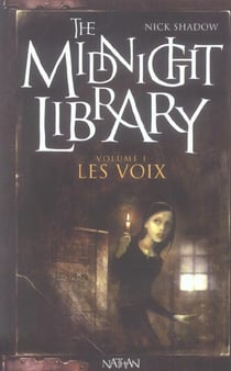 The midnight library t.1 - les voix