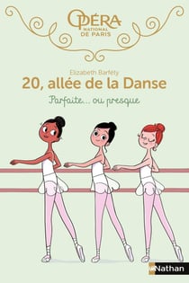 20, allée de la danse - saison 1 Tome 2 : parfaite... ou presque
