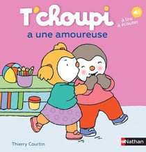T'choupi Tome 54 : T'choupi a une amoureuse