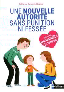 Une nouvelle autorité sans punition ni fessée