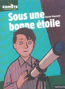 Sous une bonne etoile