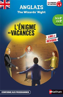 L'énigme des vacances : Anglais - The Wizards' Night - De la 4e à la 3e