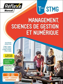 Manuel Réflexe - Management, Sciences de gestion et numérique Tle STMG BAC STMG - 2024 - Manuel - élève - + iManuel