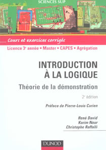 Introduction à la logique - théorie de la demonstration - 3e année de licence, master, capes, agrégation - cours et exercices corrigés (2e édition) (2e édition)