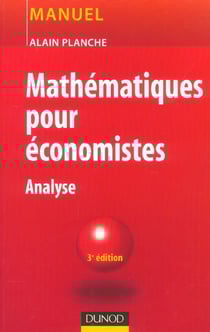 Mathematiques pour economistes - 3eme edition - analyse (3e edition)