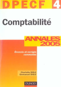 COMPTABILITE - DPECF 4 - ANNALES CORRIGEES (7e édition)