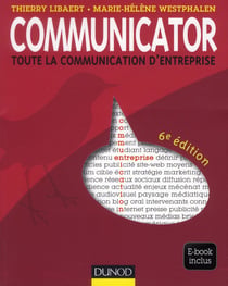 Communicator - le guide de la communication d'entreprise (6e édition)