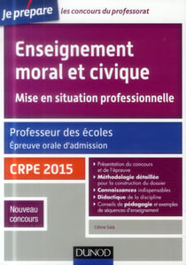 Je prépare - enseignement moral et civique - professeur des écoles - oral admission - crpe 2015