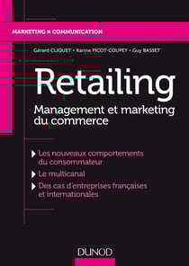 Retailing - management et marketing du commerce