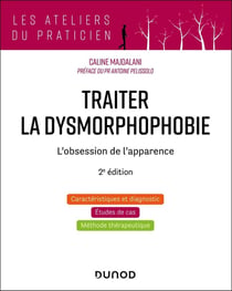 Traiter la dysmorphophobie : L'obsession de l'apparence (2e édition)