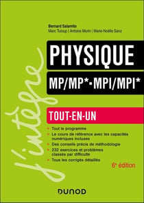 Physique - MP/MP*-MPI/MPI* - Tout-en-un (6e édition)