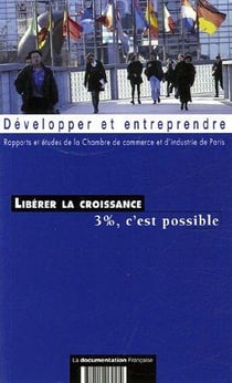 Libérer la croissance - 3% c'est possible